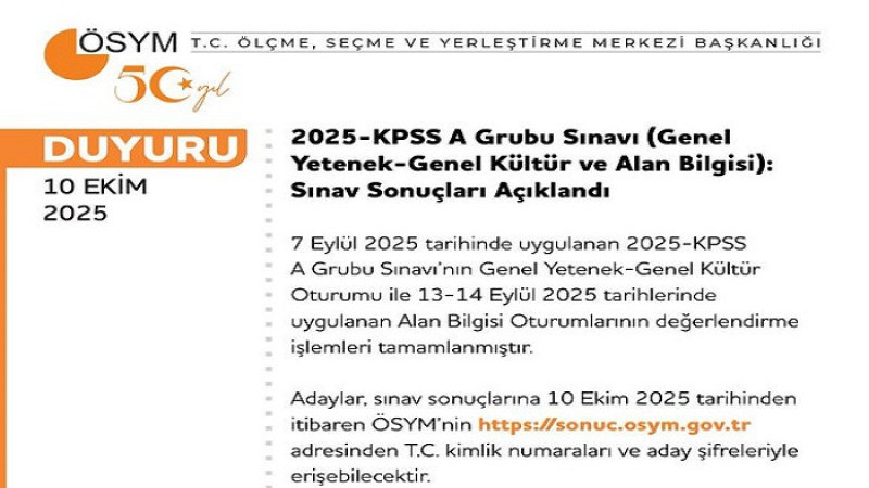 ÖSYM 2025-KPSS A Grubu Sınav Sonuçlarını Açıkladı!