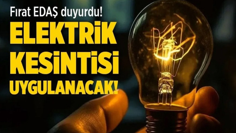 Fırat Edaş 19-20-21 Nisan'da Malatya'da Planlı Elektrik Kesinti Uygulayacak