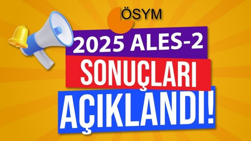 2025-ALES/2 Sonuçları Açıklandı. Cevaplar Erişime Açıldı