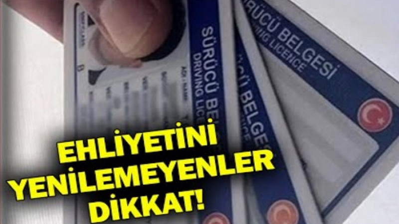 Eski Tip Ehliyetlerin Yenilenmesi İçin  Son Gün 31 Temmuz Perşembe
