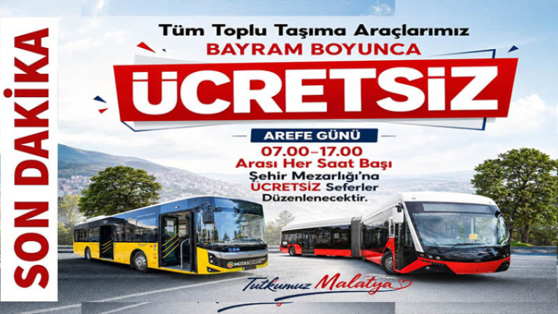 Malatya’da Kurban Bayramı Süresince Ulaşım Ücretsiz Olacak