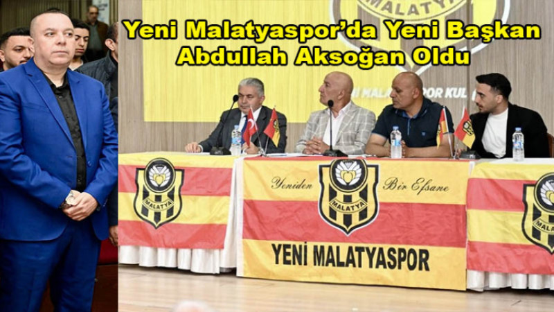 Yeni Malatyaspor’da Abdullah Aksoğan Dönemi Başladı