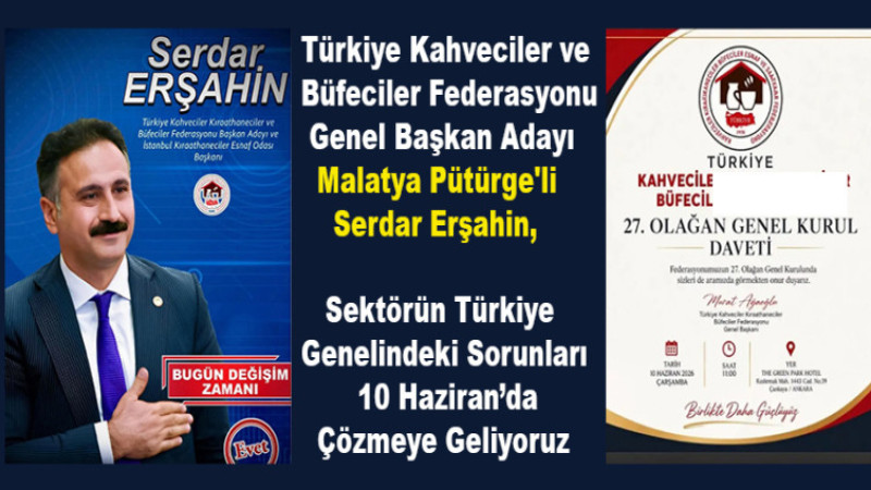 Pütürge'li  Serdar Erşahin, Ankara'da Seçimin Galibi Biz Olacağız