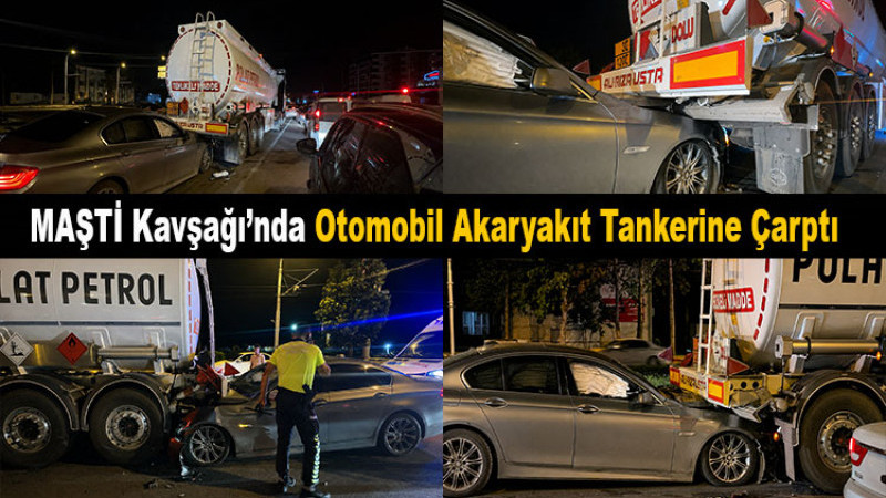 Facianın Eşiğinden Dönüldü: Otomobil Akaryakıt Tankerine Çarptı