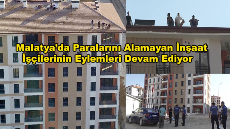 Paralarını Alamayan İşçiler TOKİ Konutlarının Çatısına Çıktı