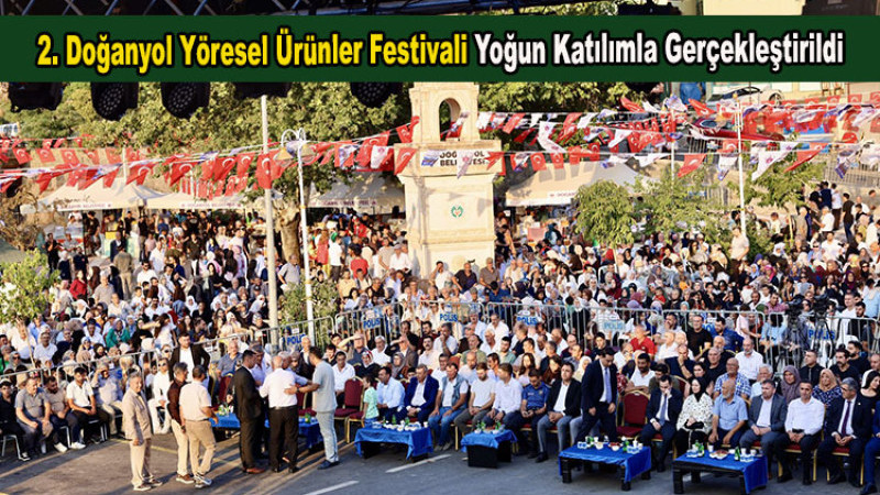2. Doğanyol Yöresel Ürünler Festivali Yoğun Katılımla Gerçekleştirildi