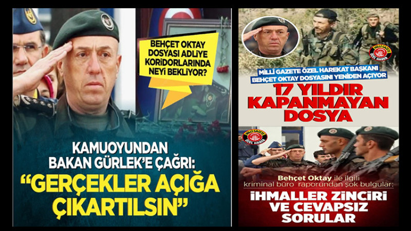 Behçet Oktay'la İlgili “Gerçekler Açığa Çıkartılsın”