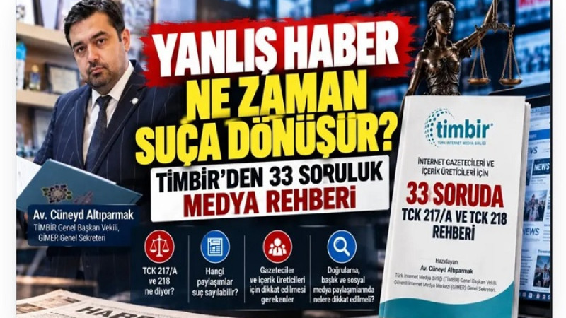 TİMBİR'den  Medya İçin Kritik 33 Soru, 33 Yanıt “Yanıltıcı Bilgi” Rehberi 