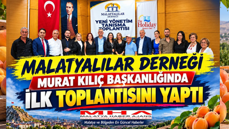 Başkan Murat Kılıç; Didim'de Malatya'yı Güçlü Şekilde Temsil Edeceğiz